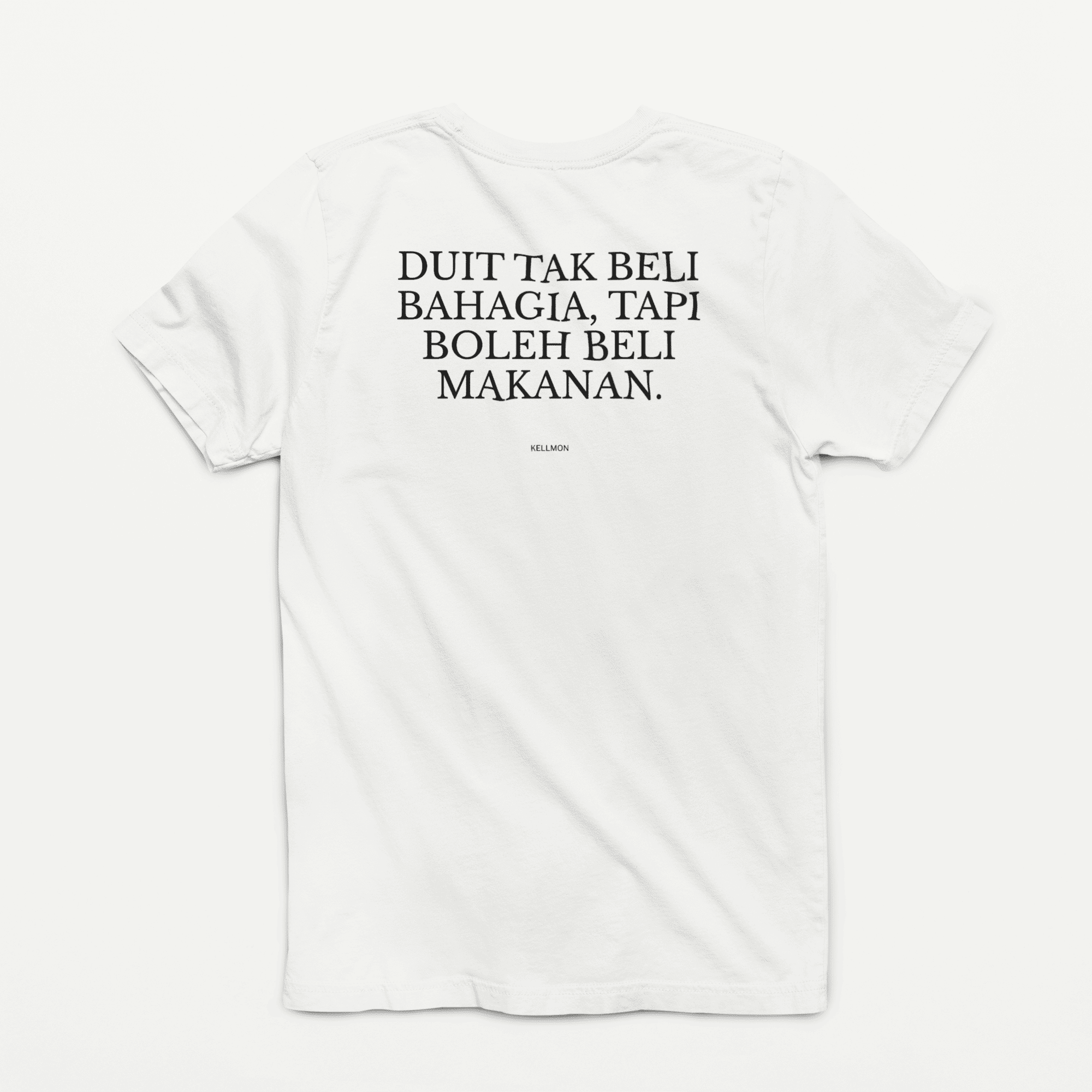 DUIT TAK BELI BAHAGIA, TAPI BOLEH BELI MAKANAN.